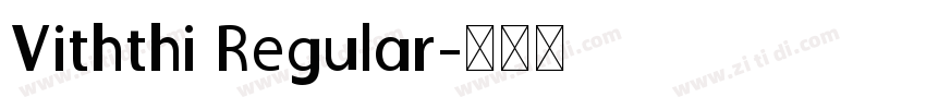 Viththi Regular字体转换
